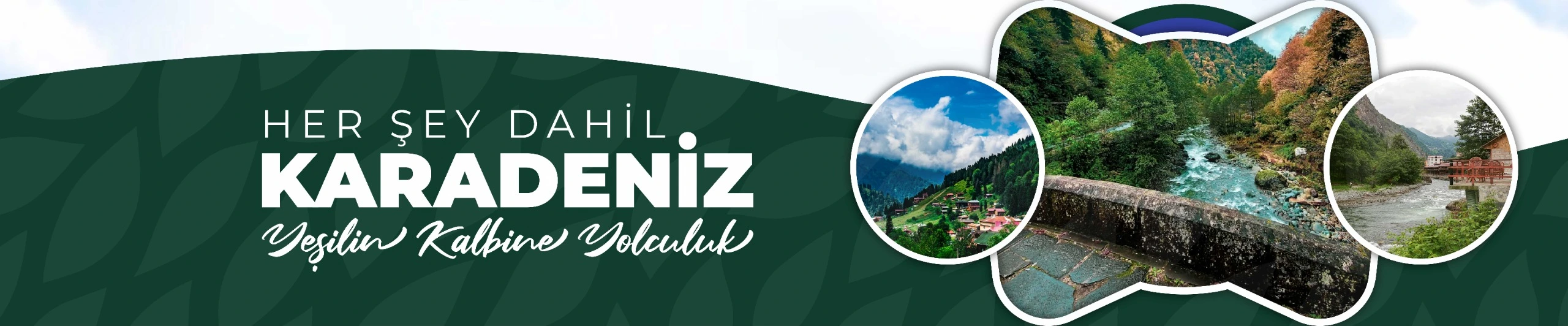 Her Şey Dahil Karadeniz